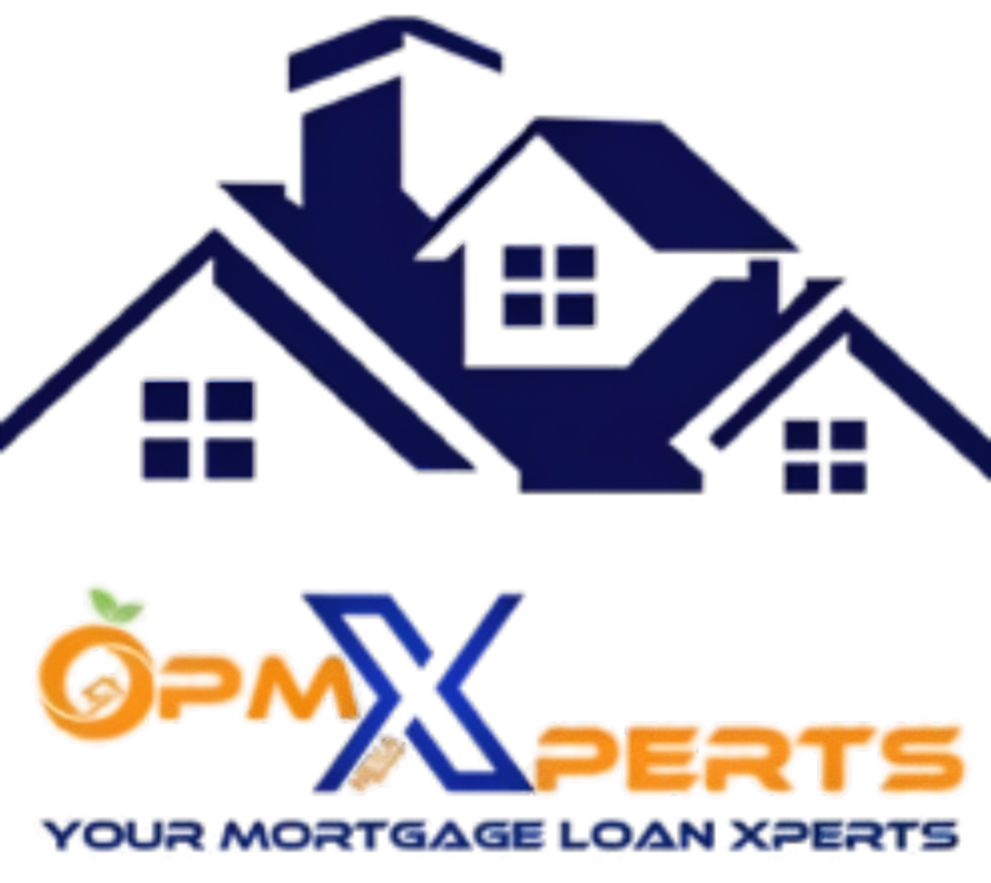 OPM Xperts Your Mortgage Xperts — 